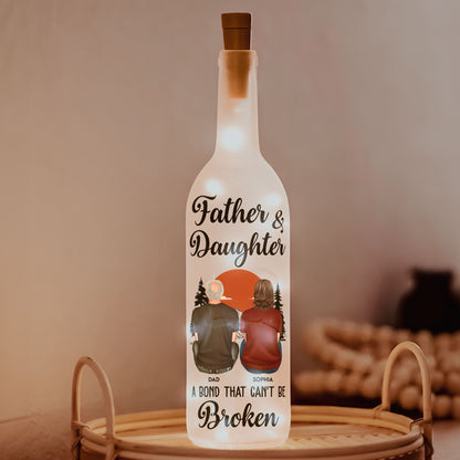 Father & Daughter A Bond That Can't Be Broken - Personalized Bottle Lamp