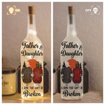 Father & Daughter A Bond That Can't Be Broken - Personalized Bottle Lamp