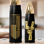 Father & Daughters #Unbreakablebond - Personalized Bullet Tumbler