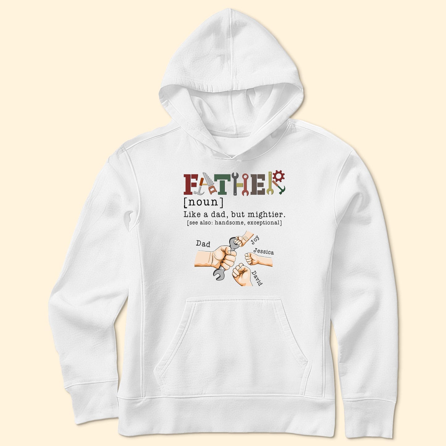 Father, Like A Dad, But Mightier - Personalized Shirt