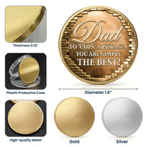 Father_S_Day_Gift_To_Coin_A_Phrase_You_Are_Simply_The_Best_7