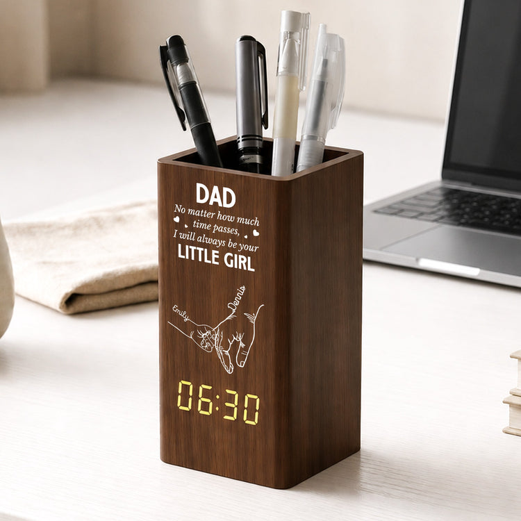 Father'S-Day-Gifts,-How-Much-Time-Passes,-I-Will-Always-Be-Your-Little-Girl-Personalized-Pen-Holder-With-Clock-1