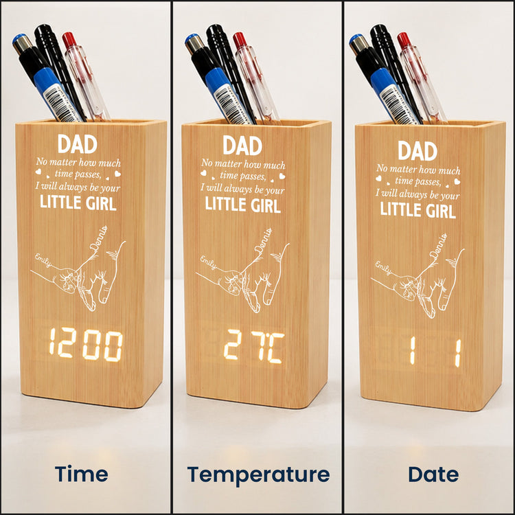 Father'S-Day-Gifts,-How-Much-Time-Passes,-I-Will-Always-Be-Your-Little-Girl-Personalized-Pen-Holder-With-Clock-4