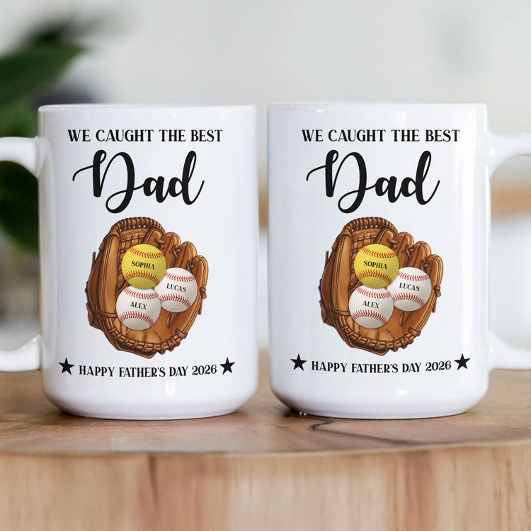 Father'S-Day-Gifts,-We-Caught-The-Best-Dad-For-Baseball-Dad,-Softball-Dad-Personalized-Mug-2