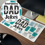 Father's-Day-Gifts,-Emergency-Dad-Jokes-Personalized-Desk-Mat-2