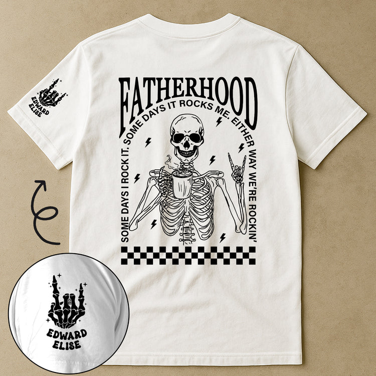 Fatherhood.-Some-Days-I-Rock-It,-Some-Days-It-Rocks-Me-Personalized-Shirt-2