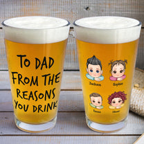 Father's Day Gifts For Dad From The Reasons You Drink - Personalized Beer Glass