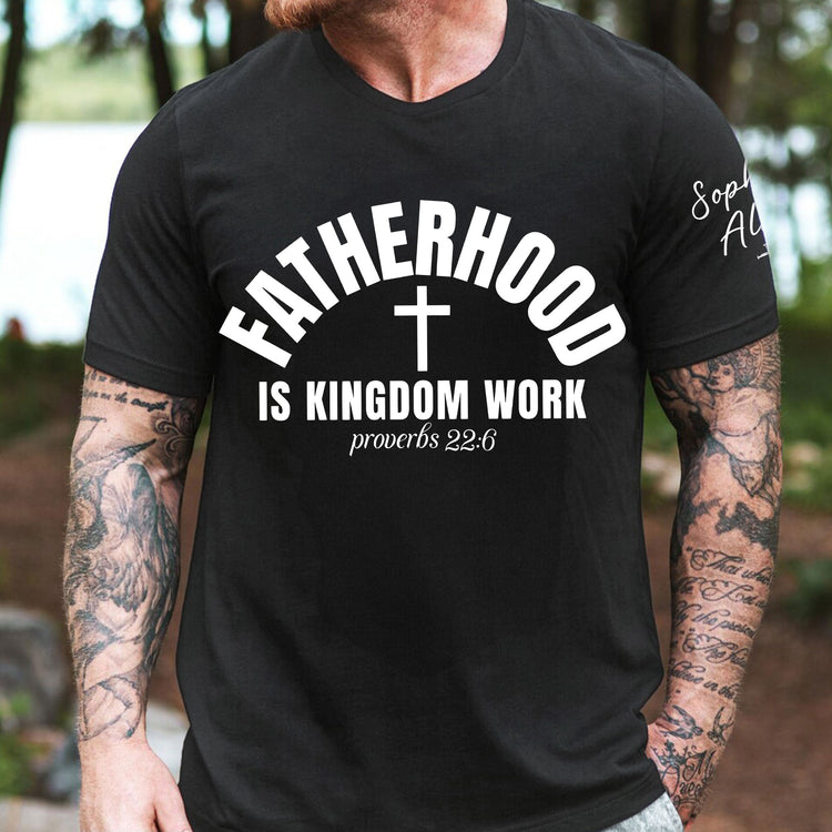 Fathers_Day_gift_Fatherhood_Is_Kingdom_Work_Personalized_Shirt_4