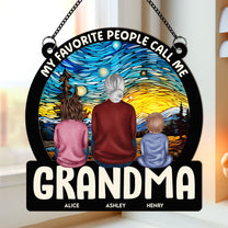 Favorite People Call Me Grandma - Personalized Window Hanging Suncatcher Ornament