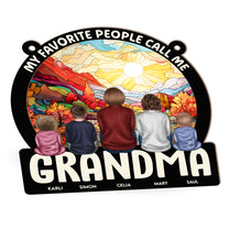 Favorite People Call Me Grandma - Personalized Window Hanging Suncatcher Ornament