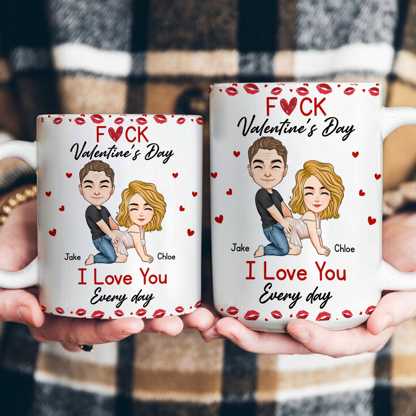 F*ck Valentine's Day I Love You Every Day - Fun Naughty Valentines Gifts For Her, Wife, Husband - Personalized Mug