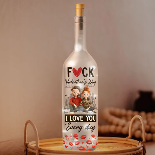 F*ck Valentine's Day I Love You Every Day 3D Couple Clipart - Personalized Bottle Lamp