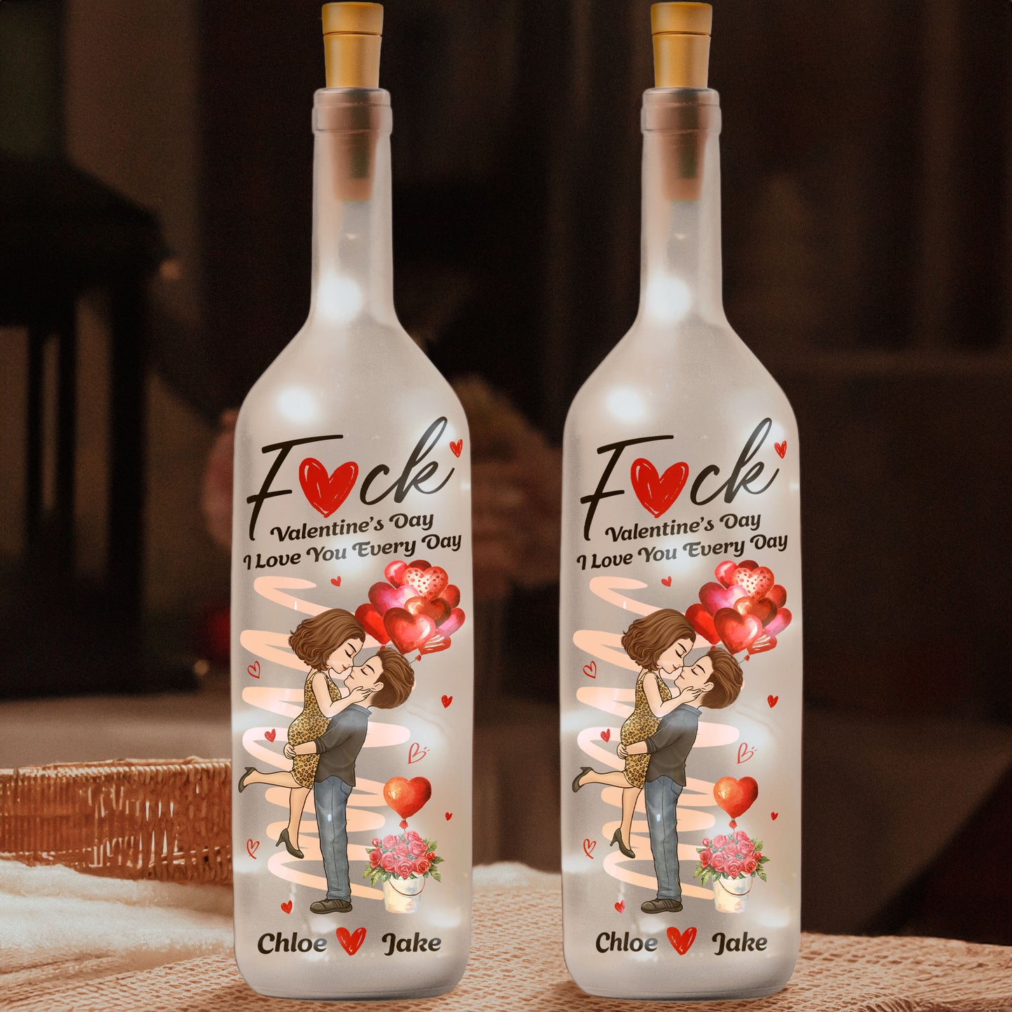 F*ck Valentine's Day I Love You Every Day New Gifts For Her - Personalized Bottle Lamp