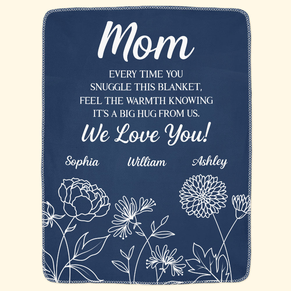 Feel-The-Warmth-Knowing-It'S-A-Big-Hug-From-Us-Personalized-Blanket-2