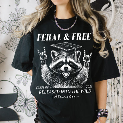 Feral-And-Free-Tee-Funny-Graduation-Personalized-Shirt-3