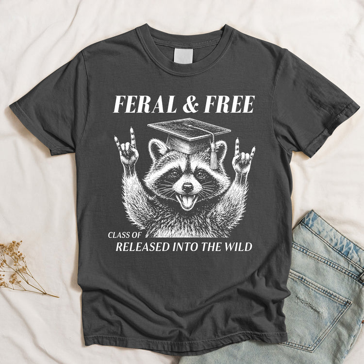Feral-And-Free-Tee-Funny-Graduation-Personalized-Shirt-5