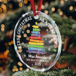 First Christmas As A Teacher - Personalized Glass Ornament