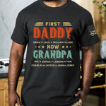 First Dad Now Grandpa Custom Title & Kids Names - Personalized Shirt