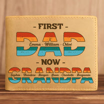 First Dad Now Grandpa - Personalized Leather Wallet