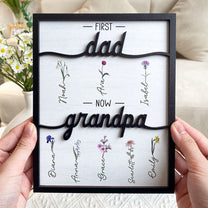 First Dad Now Grandpa With Flowers - Personalized Wooden Plaque