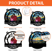 First Kiss Till Last Breath Anniversary Gift - Personalized Window Hanging Suncatcher Ornament