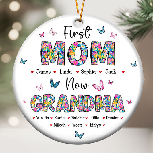First Mom Now Grandma Floral - Personalized Ceramic Ornament