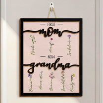 First Mom Now Grandma - Personalized 2 Layers Wood Sign