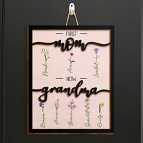 First Mom Now Grandma - Personalized 2 Layers Wood Sign