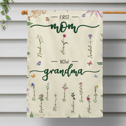 First Mom Now Grandma - Personalized Flag
