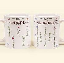 First Mom Now Grandma - Personalized Mug