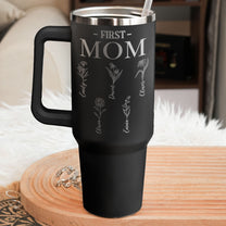 First Mom, Now Grandma - Personalized Engraved 40oz Tumbler