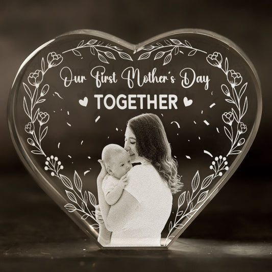 First Mother's Day Together - Custom 3D Crystal Photo