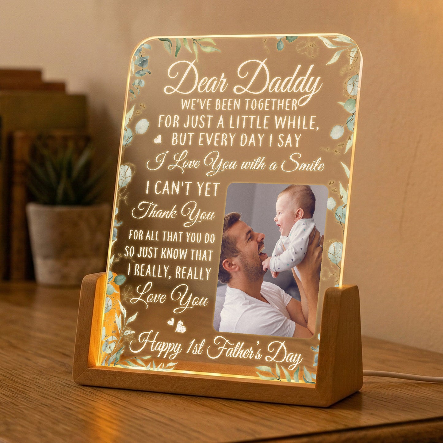 First-Father's-Day-Gifts-Dear-Daddy-We've-Been-Together-For-Just-A-Little-While-Personalized-Night-Light-4