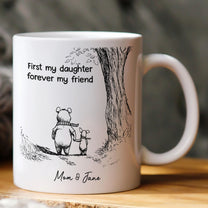 First-My-Daughter-Forever-My-Friend-Gift-For-Daughter-From-Parents-Personalized-Mug-1