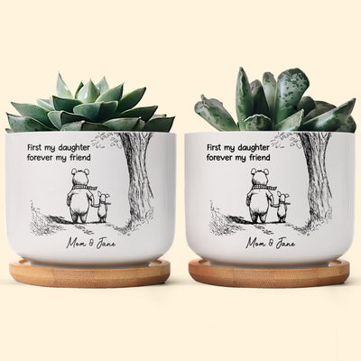 First My Daughter Forever My Friend Gift For Daughter, Niece - Personalized Plant Pot