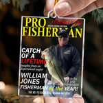 Fisherman Of The Year! - Personalized Acrylic Photo Ornament