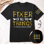 Fixer Of All The Things If I Can't Fix It, You're All Screwed - Personalized Shirt