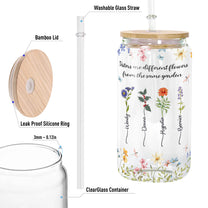 Floral Sisters Are Different Flowers From The Same Garden - Personalized Clear Glass Cup