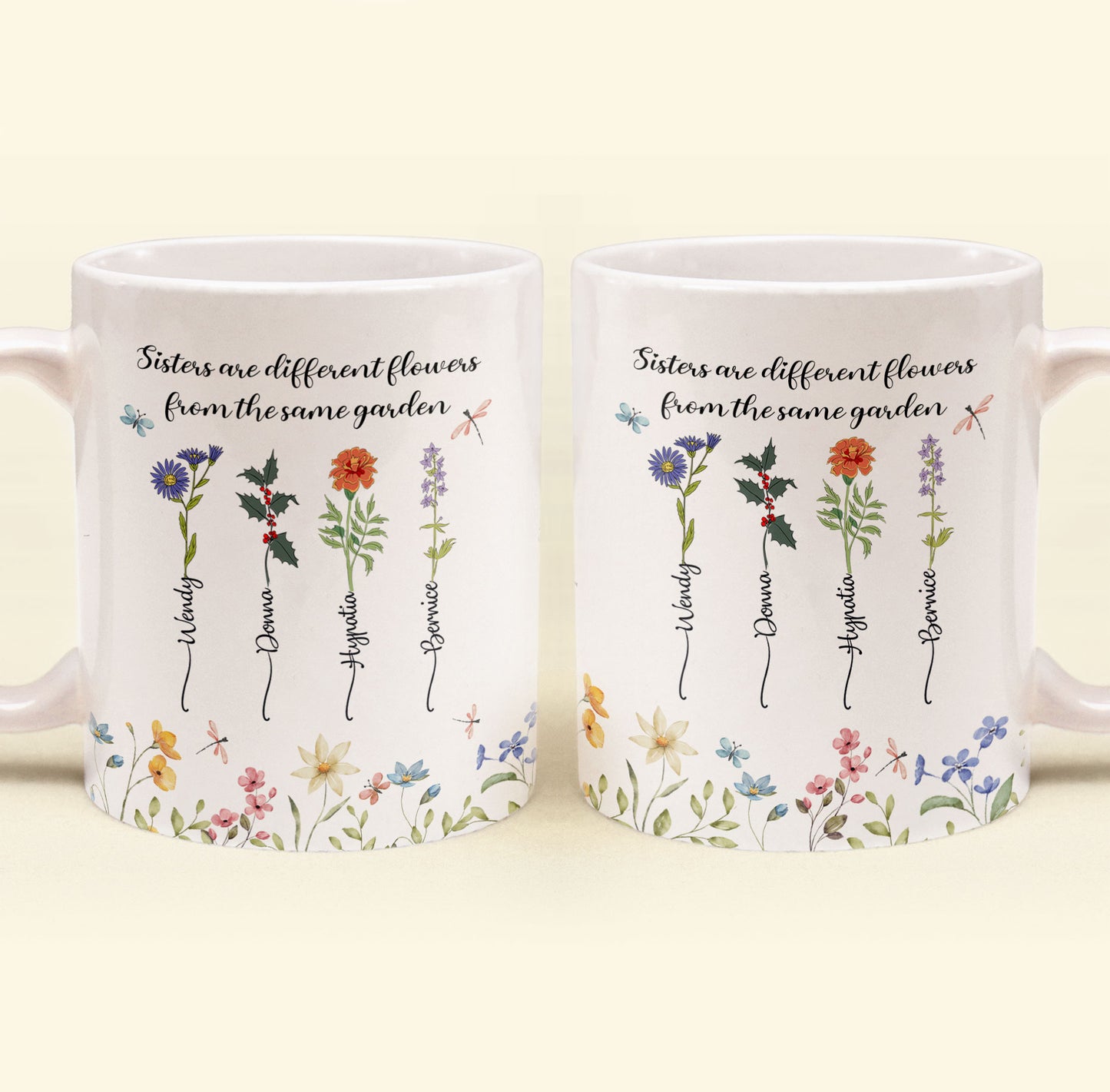 Floral Style Sisters Are Different Flowers From The Same Garden - Personalized Mug