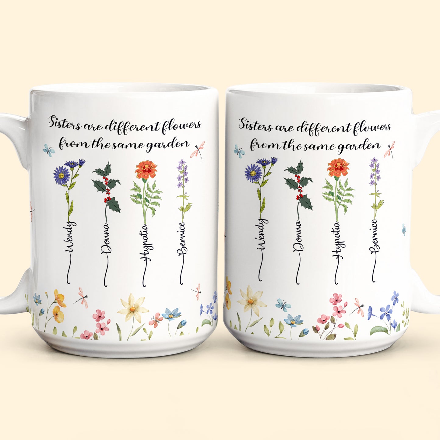 Floral Style Sisters Are Different Flowers From The Same Garden - Personalized Mug