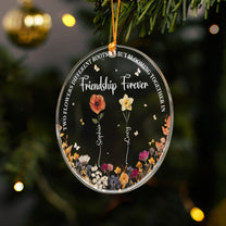 Flowers Blooming Together In Friendship Forever Dried Flower Printed - Personalized Acrylic Ornament