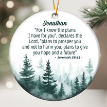 For I Know The Plans I Have For You - Personalized Ceramic Ornament