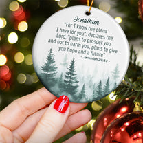 For I Know The Plans I Have For You - Personalized Ceramic Ornament