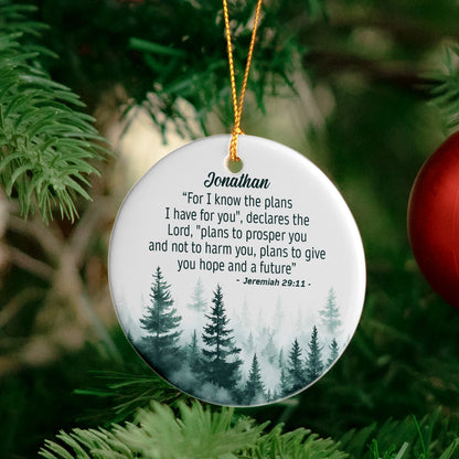 For I Know The Plans I Have For You - Personalized Ceramic Ornament