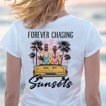 Forever Chasing Sunsets Beach Lovers - Personalized Shirt