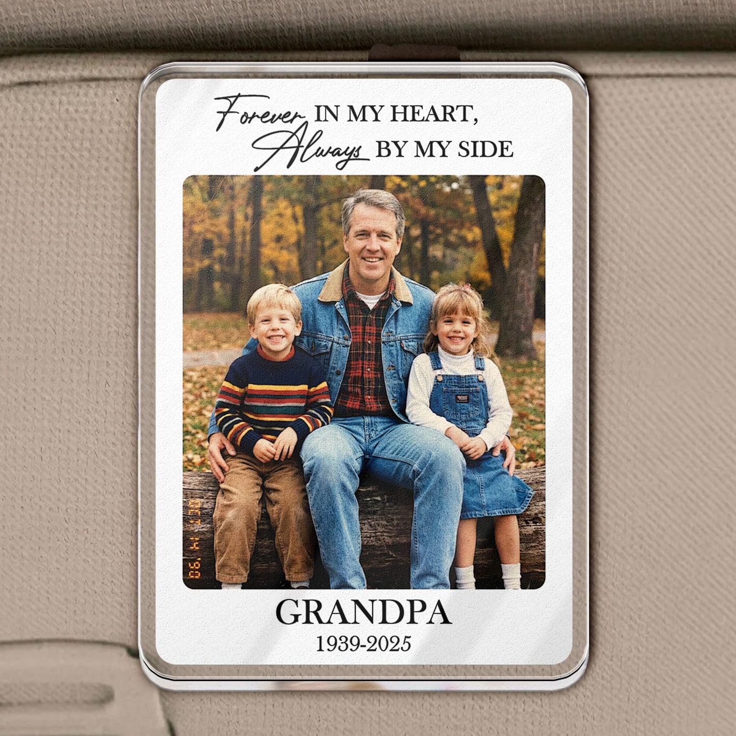 Forever In My Heart Always By My Side - Personalized Acrylic Photo Visor Clip