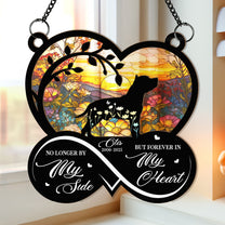 Forever In My Heart Dog Loss - Personalized Window Hanging Suncatcher Ornament
