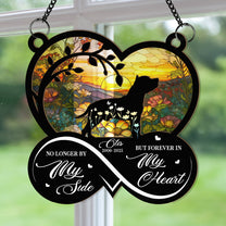 Forever In My Heart Dog Loss - Personalized Window Hanging Suncatcher Ornament