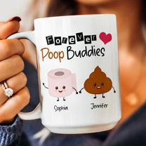 Forever Poop Buddies - Personalized Mug
