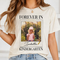 Forever-In-Kindergarten-Teacher-Personalized-Shirt-1